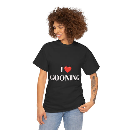 "I LOVE GOONING" - Unwearablez Unisex tee