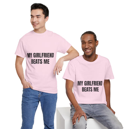 "My Girlfriend Beats me" - Unwearablez 'Domestic' meme Collection Unisex tee
