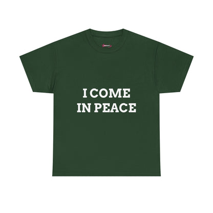 "I COME IN PEACE" - Unwearablez 'PEACE' meme Collection Unisex tee - EU Edition