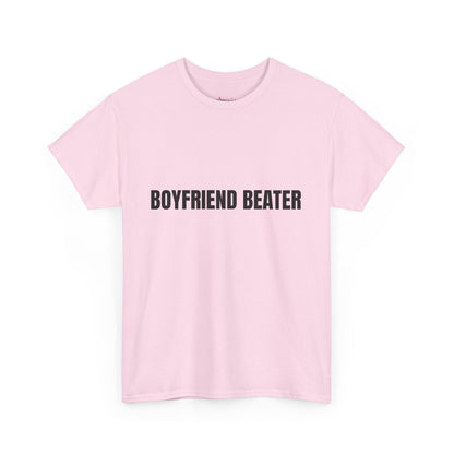 "Boyfriend Beater" - Unwearablez 'Domestic' meme Collection Unisex tee