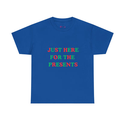 "JUST HERE FOR THE PRESENTS" - Unwearablez 'Xmas' Collection Unisex tee - US Edition