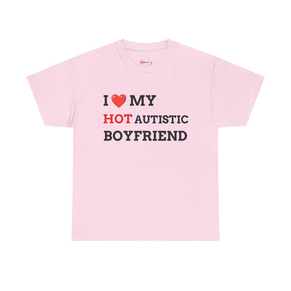 "I LOVE MY HOT AUTISTIC BF" - Unwearablez 'AUTISM' meme Collection Unisex tee