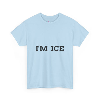 "I'M ICE" - Unwearablez 'Ice Cream' meme Collection Unisex tee