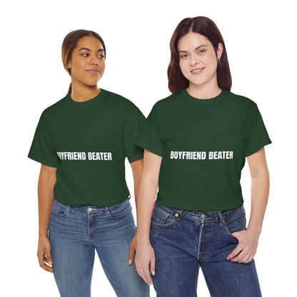 "BOYFRIEND BEATER" - Unwearablez 'DOMESTIC' meme Collection Unisex tee - EU EDITION