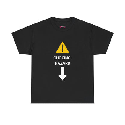 "CHOKING HAZARD' Unwearablez 'Caution' meme Collection Unisex tee - EU EDITION