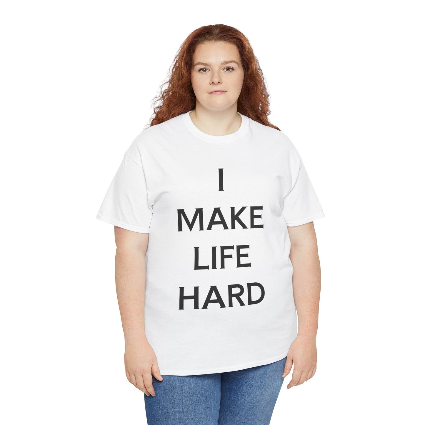 "I make Life Hard" - Unwearablez 'Hard + Life' meme Collection Unisex tee