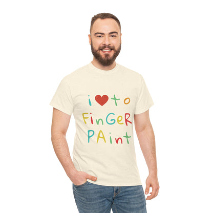 "I LOVE TO FINGER PAINT" - Unwearablez 'FINGER PAINT' meme Collection Unisex tee - EU EDITION