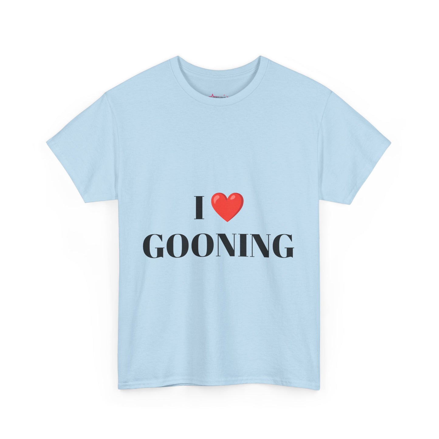 "I LOVE GOONING" - Unwearablez Unisex tee