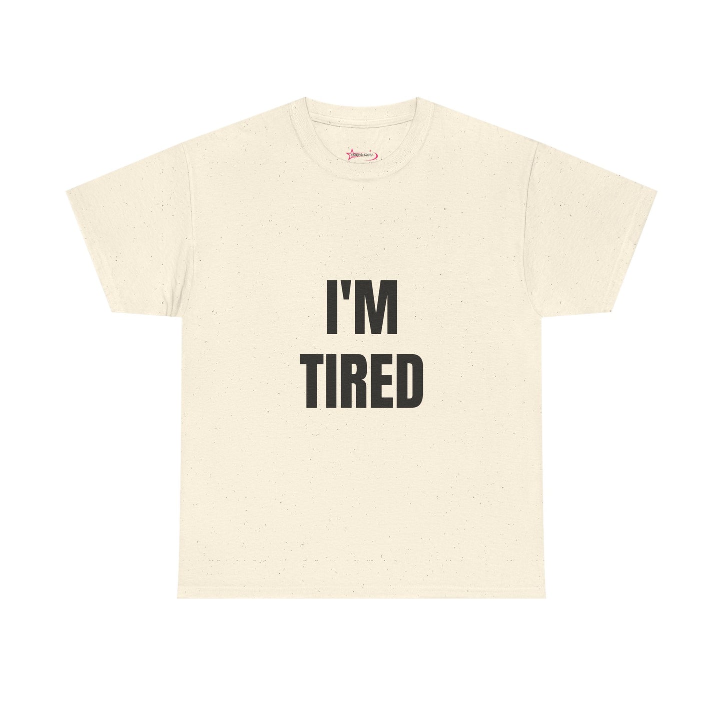 "I'M TIRED" - Unwearablez TIRED meme Collection Unisex tee
