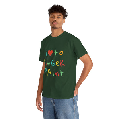 "I LOVE TO FINGER PAINT" - Unwearablez 'FINGER PAINT' meme Collection Unisex tee - EU EDITION