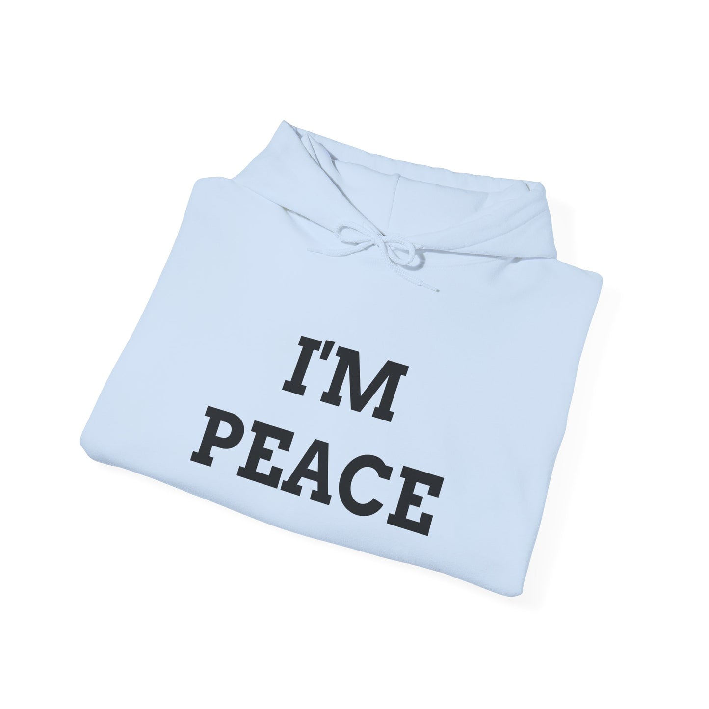 "I'M PEACE" Unwearablez 'Peace' meme Collection Unisex Hoodie