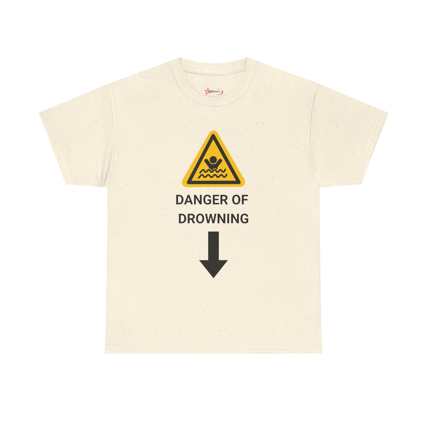 "DANGER OF DROWNING" - Unwearablez 'Caution' meme Collection Unisex tee