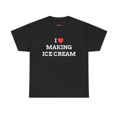 "I love Making Ice Cream" - Unwearablez 'Ice Cream' meme Collection Unisex tee