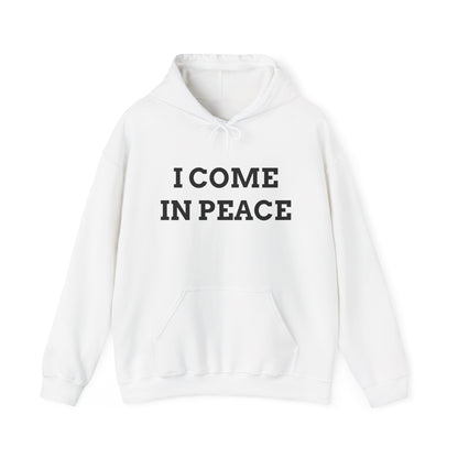 "I Come in Peace" Unwearablez 'Peace' meme Collection Unisex Hoodie