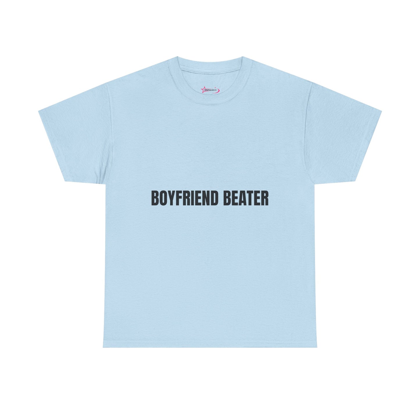 "BOYFRIEND BEATER" - Unwearablez 'DOMESTIC' meme Collection Unisex tee - EU EDITION