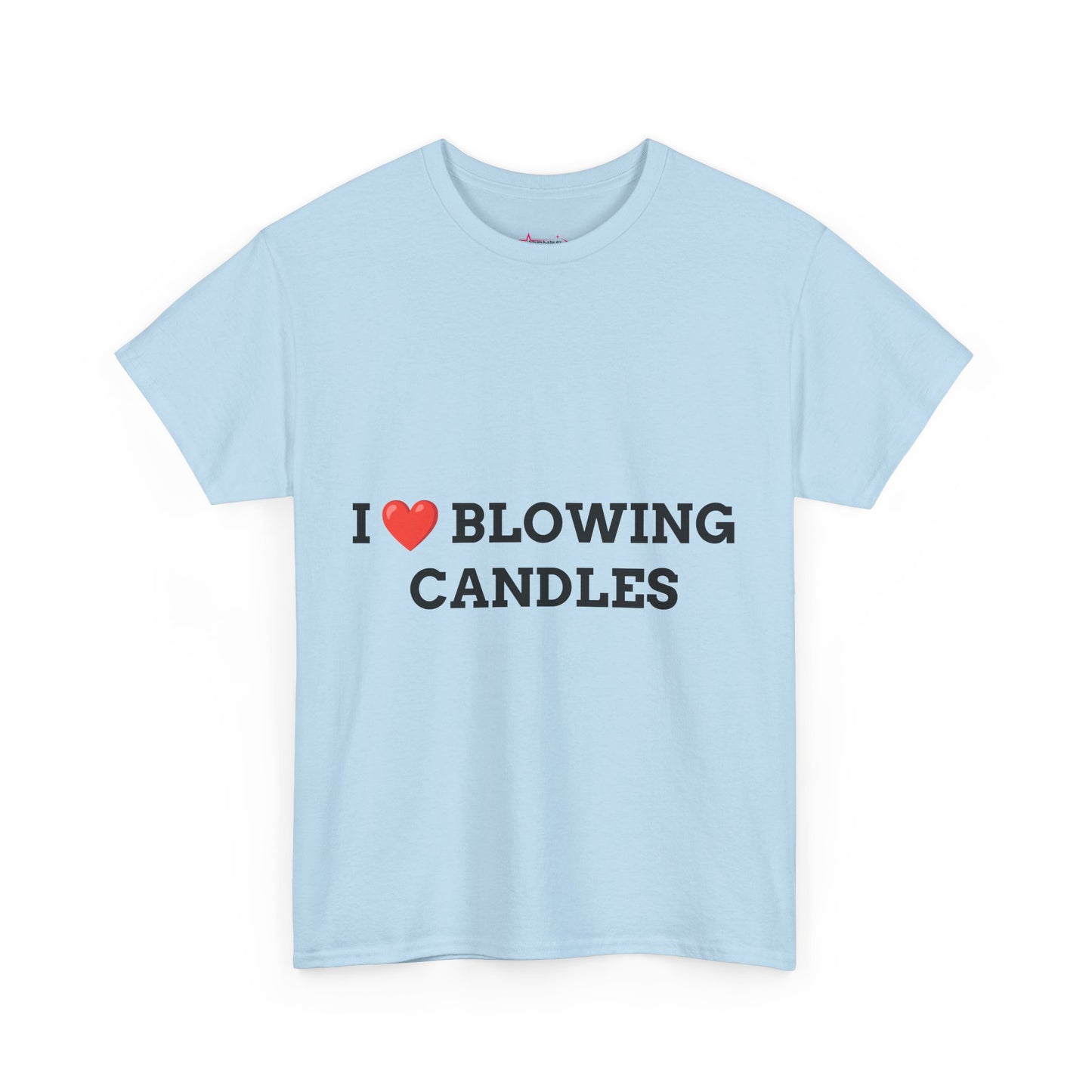 "I LOVE BLOWING CANDLES" - Unwearablez 'BLOWING CANDLES' meme Collection Unisex tee - EU EDITION