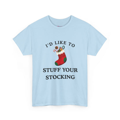 "I'D LIKE TO STUFF YOUR STOCKING" - Unwearablez' 'Xmas' Collection Unisex tee - US Edition