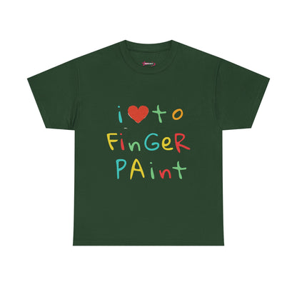 "I LOVE TO FINGER PAINT" - Unwearablez 'FINGER PAINT' meme Collection Unisex tee - EU EDITION