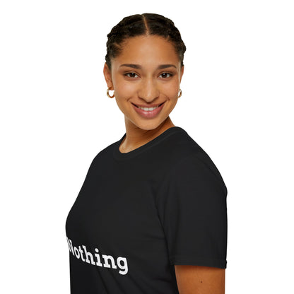 "NOTHING" - Unwearablez JET2 meme Collection Unisex tee - UK EDITION