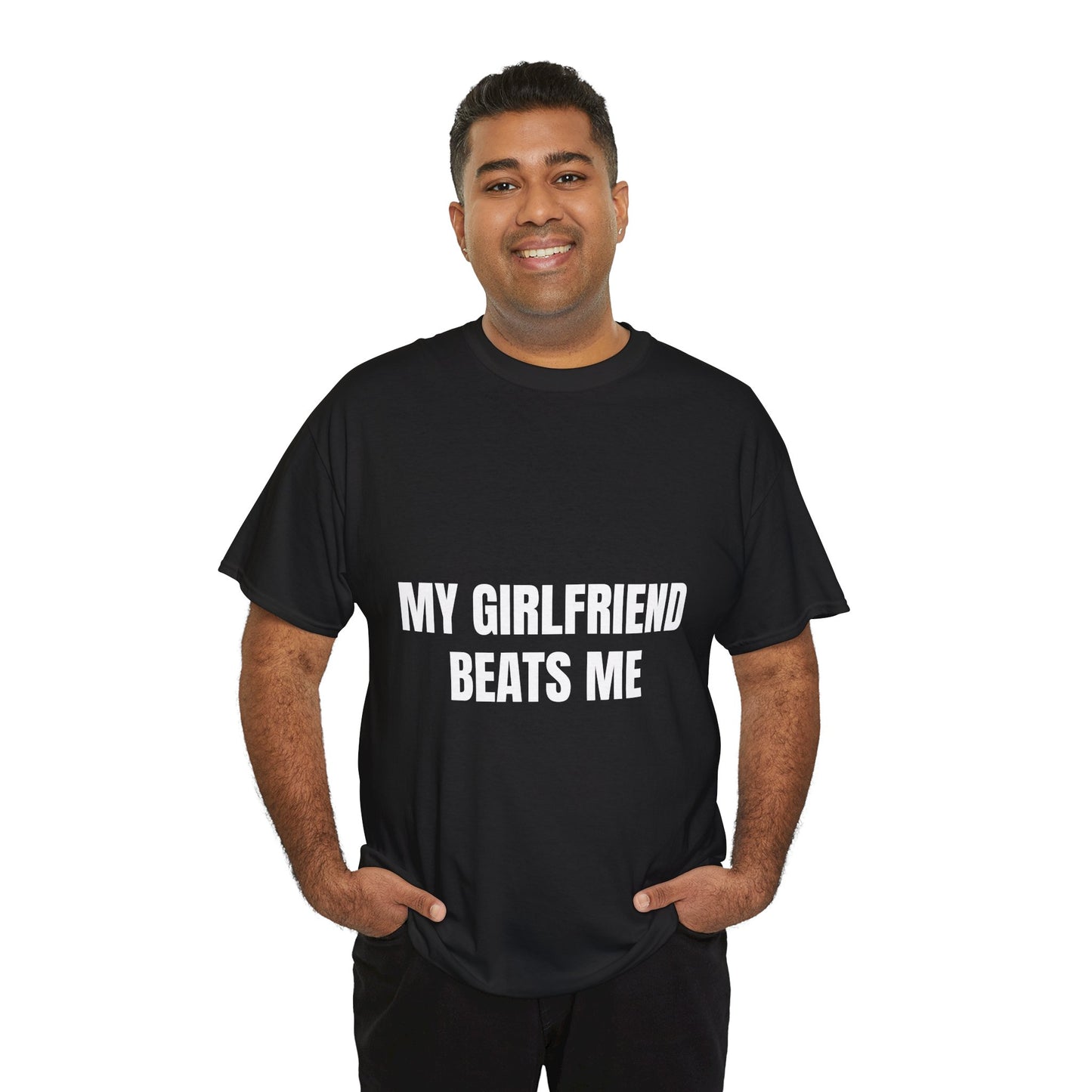 "My Girlfriend Beats me" - Unwearablez 'Domestic' meme Collection Unisex tee