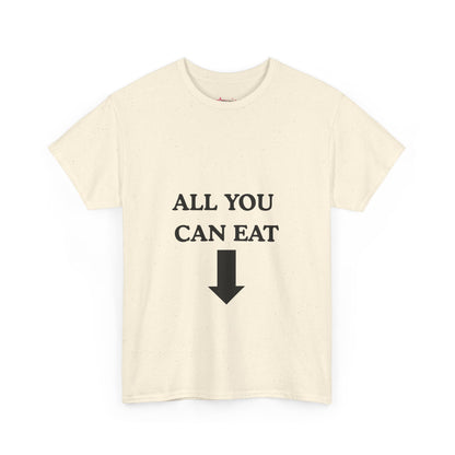 "ALL YOU CAN EAT" -  Unwearablez Unisex tee - EU EDITION