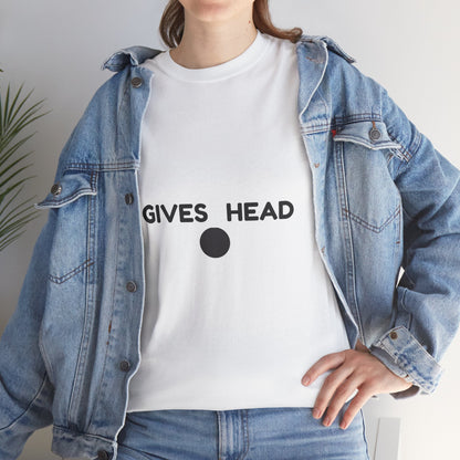 "Gives Head" - Unwearablez 'Head meme Collection Unisex tee