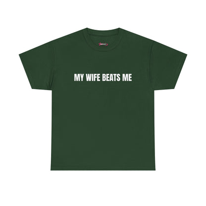 "My wife beats me" - Unwearablez 'Domestic' meme Collection Unisex tee