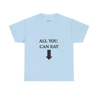 "ALL YOU CAN EAT" -  Unwearablez Unisex tee - EU EDITION