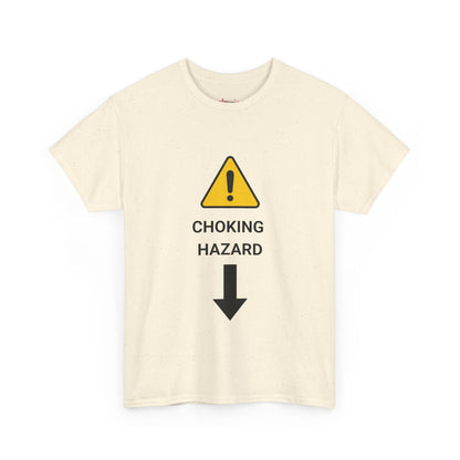 "CHOKING HAZARD' Unwearablez 'Caution' meme Collection Unisex tee