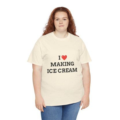 "I LOVE MAKING ICE CREAM" - Unwearablez 'ICE CREAM' meme Collection Unisex tee - EU EDITION