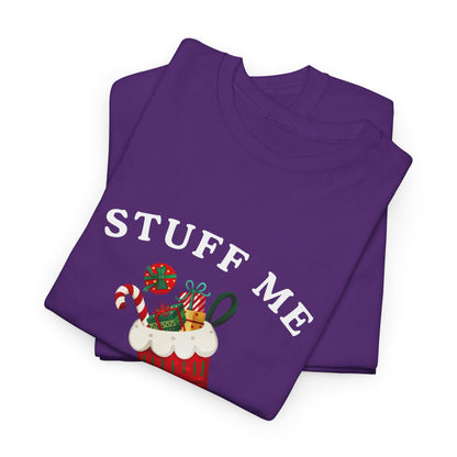 "STUFF ME DADDY" - Unwearablez' 'Xmas' Collection Unisex Tee - US Edition