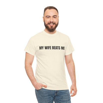 "My wife beats me" - Unwearablez 'Domestic' meme Collection Unisex tee