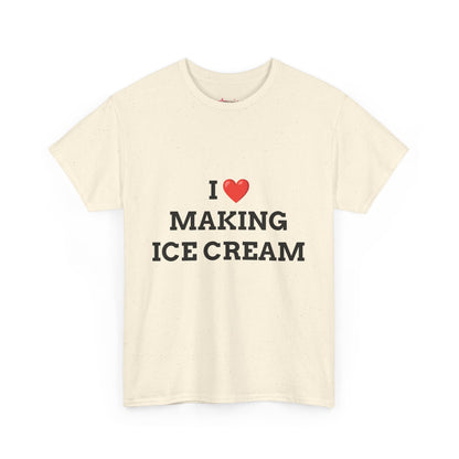 "I LOVE MAKING ICE CREAM" - Unwearablez 'ICE CREAM' meme Collection Unisex tee - EU EDITION