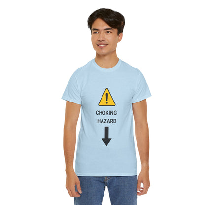 "CHOKING HAZARD' Unwearablez 'Caution' meme Collection Unisex tee