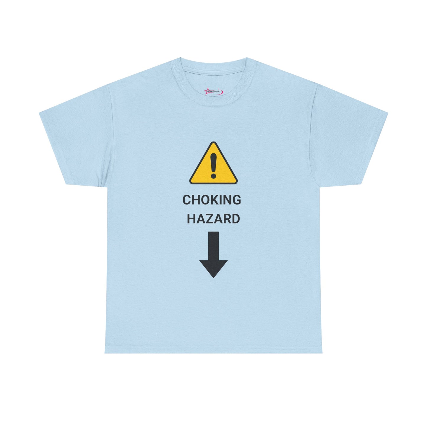 "CHOKING HAZARD' Unwearablez 'Caution' meme Collection Unisex tee