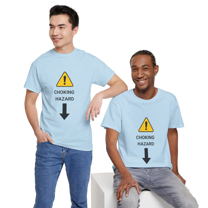 "CHOKING HAZARD' Unwearablez 'Caution' meme Collection Unisex tee - EU EDITION