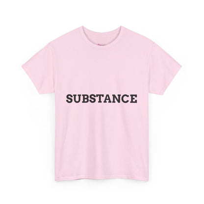 "Substance" - Unwearablez 'Substance' meme Collection Unisex tee