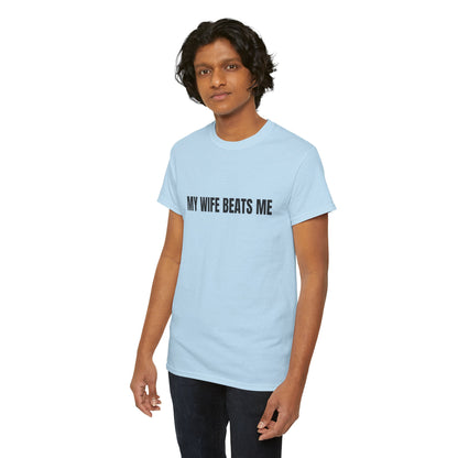 "My wife beats me" - Unwearablez 'Domestic' meme Collection Unisex tee