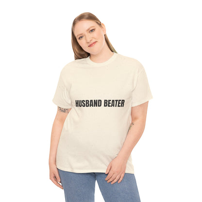 "Husband Beater" - Unwearablez 'Domestic' meme Collection Unisex tee