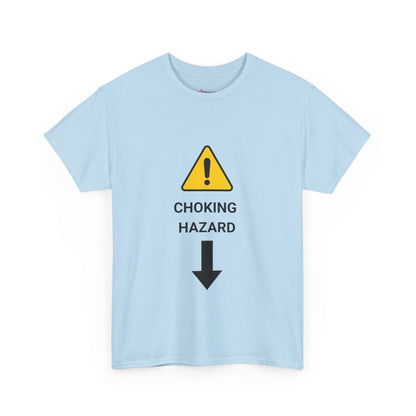 "CHOKING HAZARD' Unwearablez 'Caution' meme Collection Unisex tee - EU EDITION