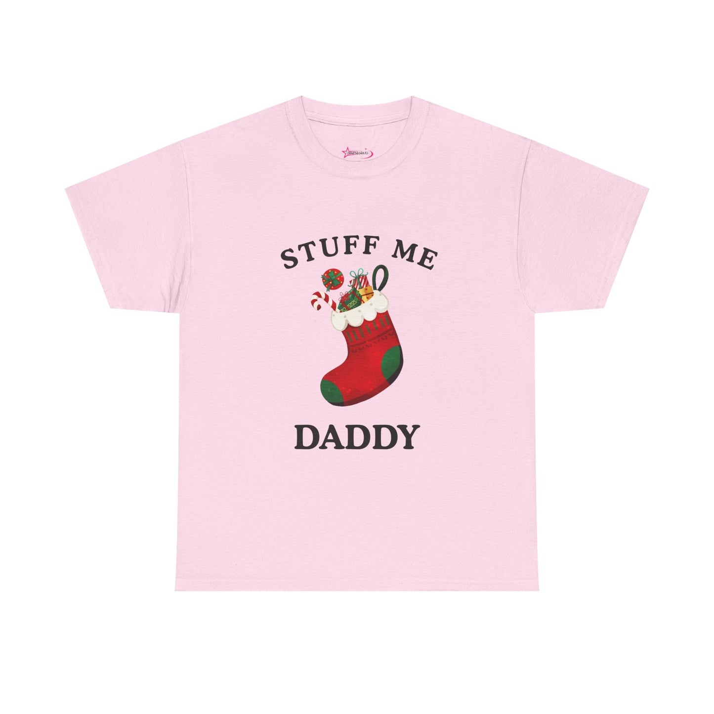 "STUFF ME DADDY" - Unwearablez' 'Xmas' Collection Unisex Tee - US Edition