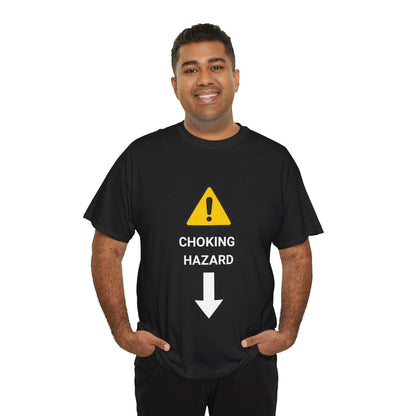 "CHOKING HAZARD' Unwearablez 'Caution' meme Collection Unisex tee