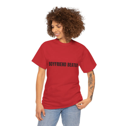 "Boyfriend Beater" - Unwearablez 'Domestic' meme Collection Unisex tee