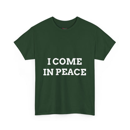 "I COME IN PEACE" - Unwearablez 'PEACE' meme Collection Unisex tee - US Edition