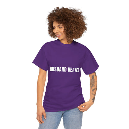 "Husband Beater" - Unwearablez 'Domestic' meme Collection Unisex tee