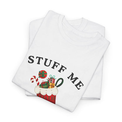 "STUFF ME DADDY" - Unwearablez' 'Xmas' Collection Unisex Tee - US Edition