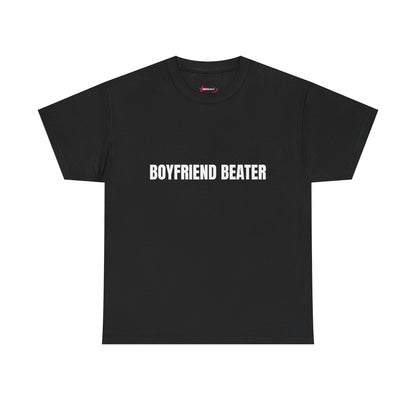 "Boyfriend Beater" - Unwearablez 'Domestic' meme Collection Unisex tee