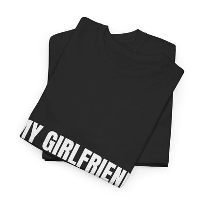 "My Girlfriend Beats me" - Unwearablez 'Domestic' meme Collection Unisex tee