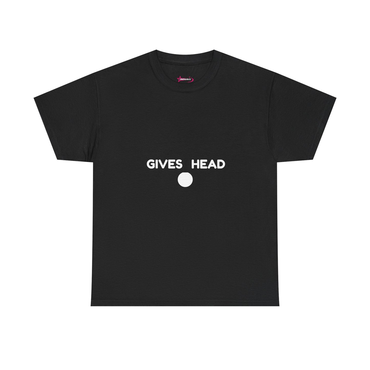 "GIVES HEAD" - Unwearablez 'NEEDS HEAD' meme Collection Unisex tee - EU EDITION