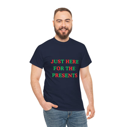 "JUST HERE FOR THE PRESENTS" - Unwearablez 'Xmas' Collection Unisex tee - US Edition